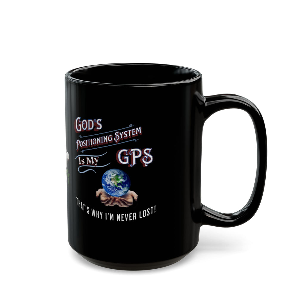 GPS  Inspirational Black 15 Oz Mug-With-A-Message. Match With Beyond Black Night-Time T-Dress, & Soul-Tracking Journal.