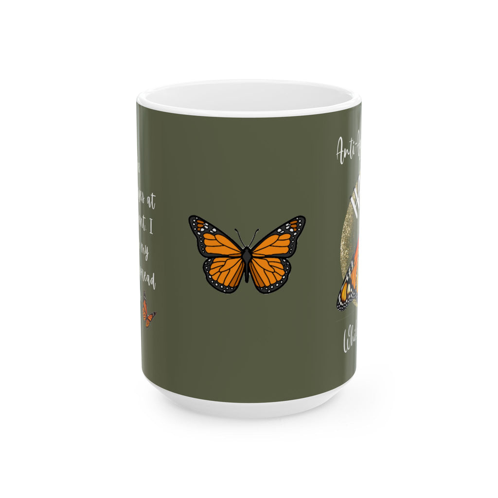 Monarch Miracles Military Green 15 oz Designer "Mug-With-A-Message."Mix & Match With All SlumberWear!