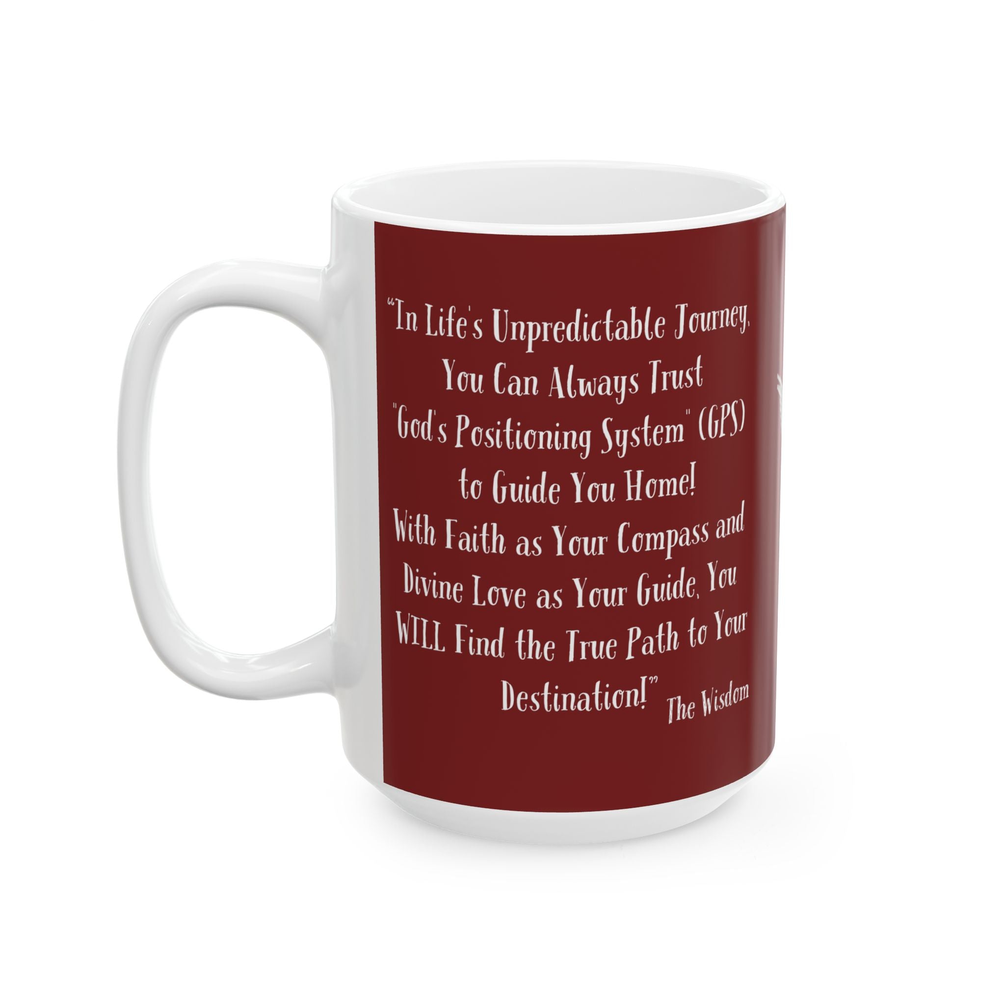 Gods Positioning System (GPS) Cardinal Red "Mug-With-A-Message". Add with CC Blu's Matching Tracking Journal & Map Your Day!