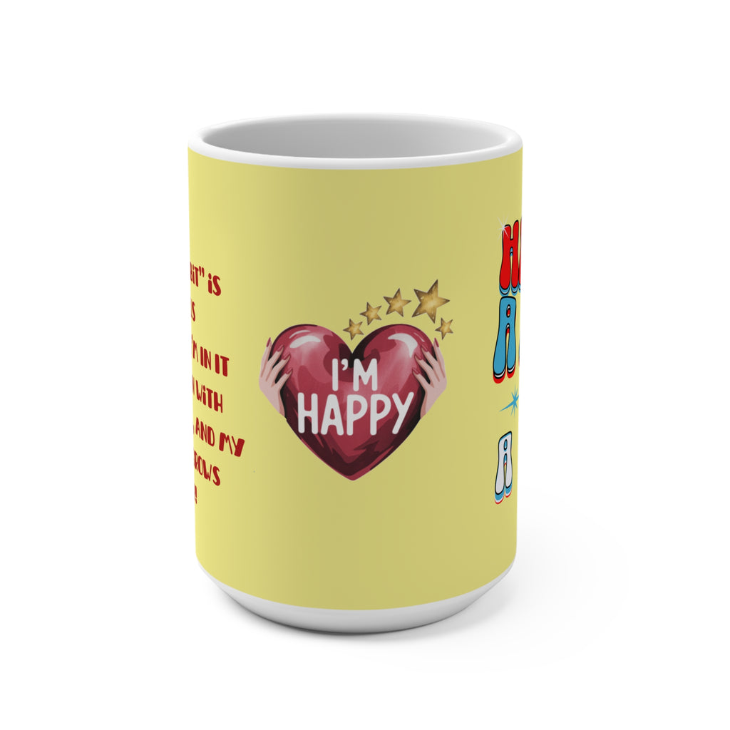 Happy Habit  Large 15oz Yahoo Yellow Mug With-A-Message! Mix & Match With CC Blu's Yellow Sleep-Shirt, PJ Pants & Hardcover Journal