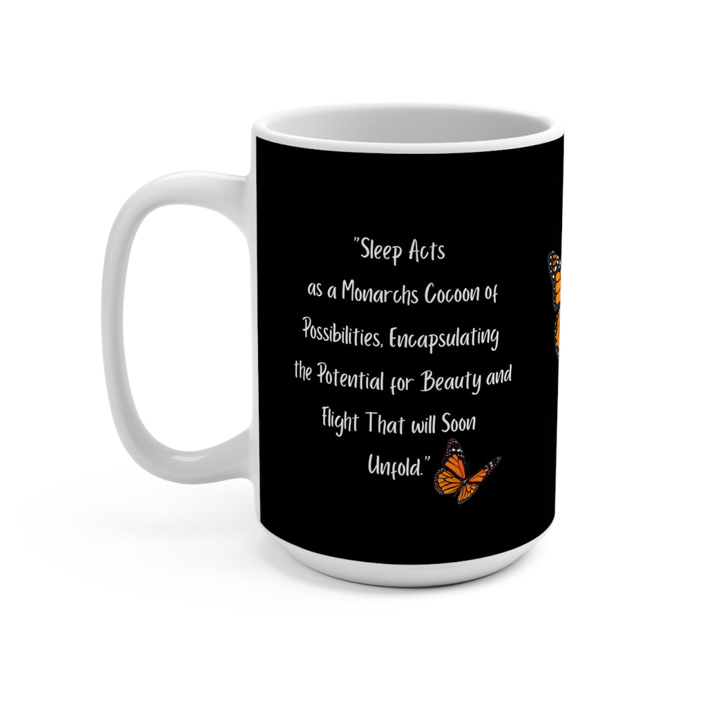 Mug — "Anti-Aging Miracles Happen While You Sleep" Monarch Butterfly Coffee Mug