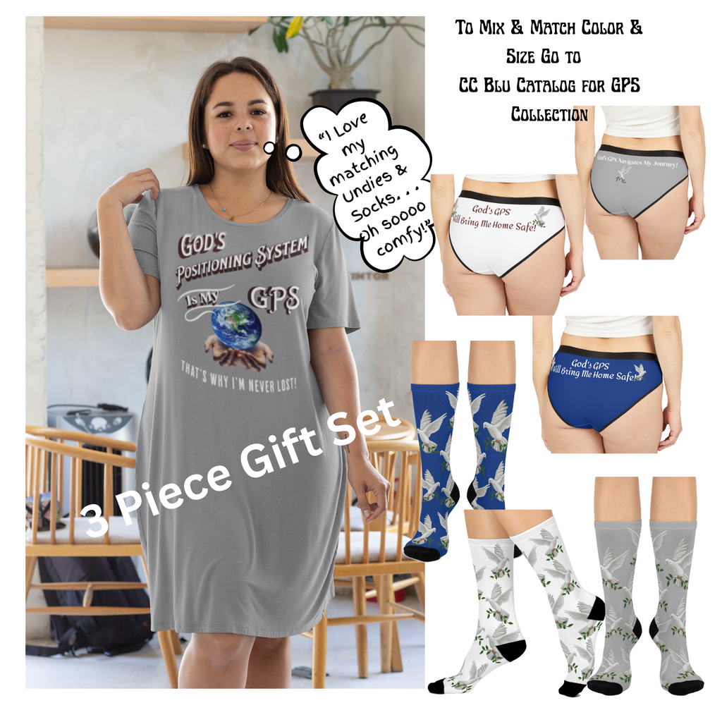 GPS God's Positioning System Gifted Grey Sleeper T-Dress With-A-Message. Match With CC Blu SlumberWear Undies & Socks.