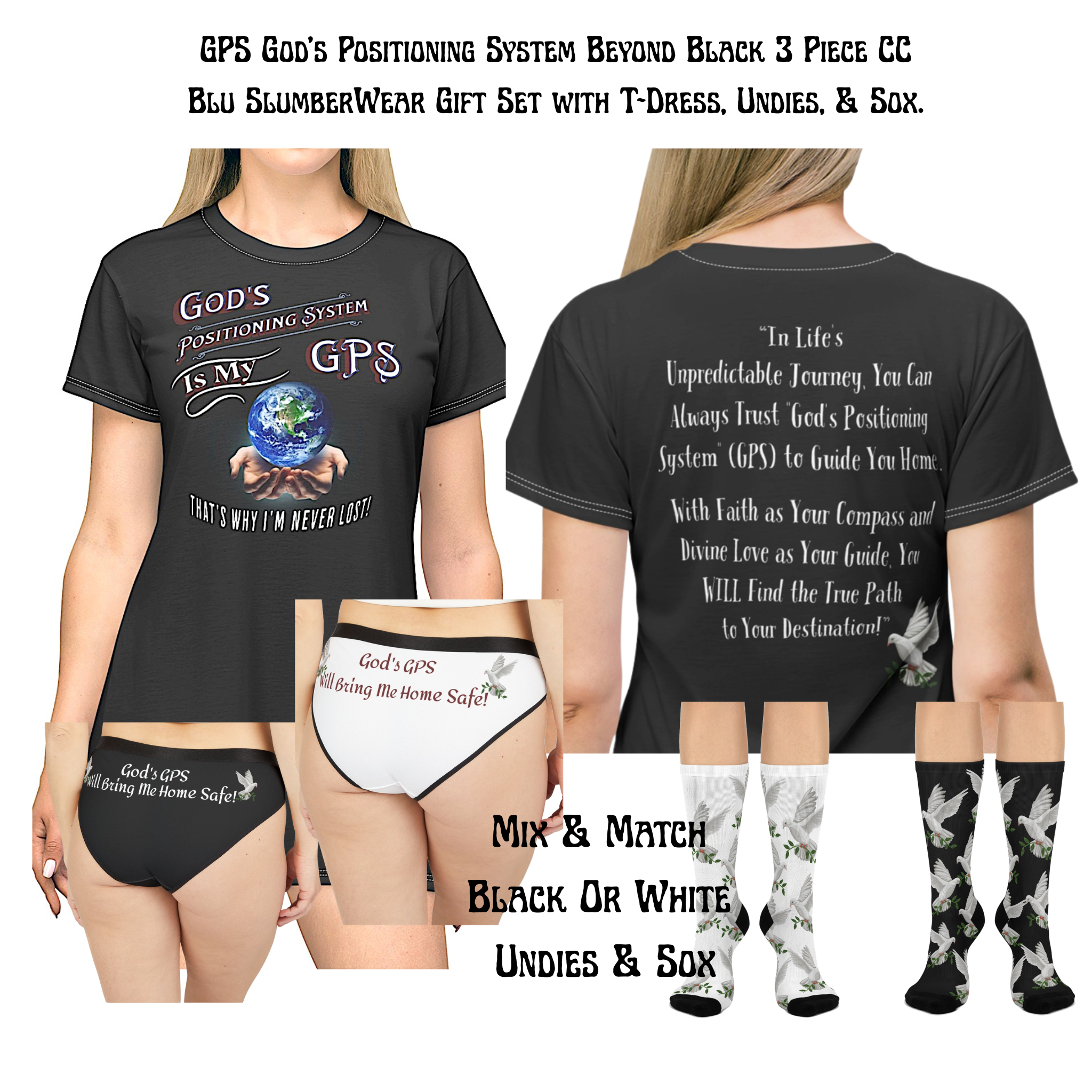 GPS, God's Positioning Systems Inspirational Beyond Black Sleep-Shirt T-Dress With-A-Message. Match With CC Blu Undies & Socks