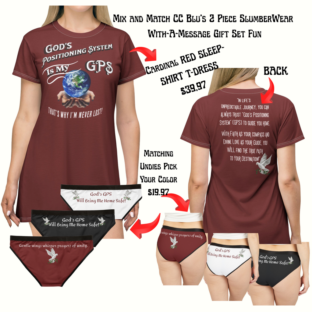Gods Positioning System (GPS) Cardinal Red SlumberWear  T-Dress With-A-Message. Mix With CC Blu Matched Undies & Sox