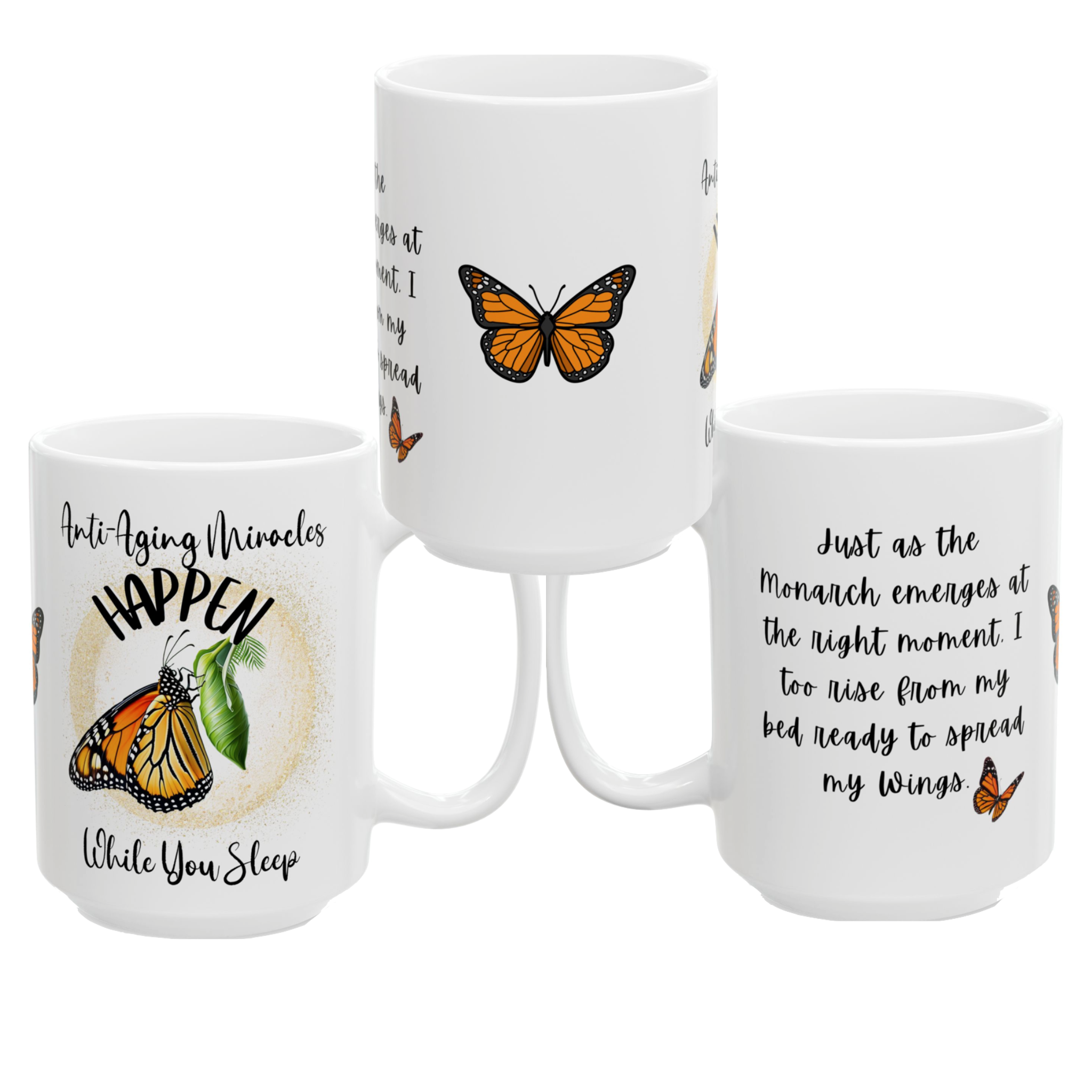 Monarch Miracles White SlumberWear 15 oz Designer "Mug-With-A-Message, Starts Your Day Ready to Fly!