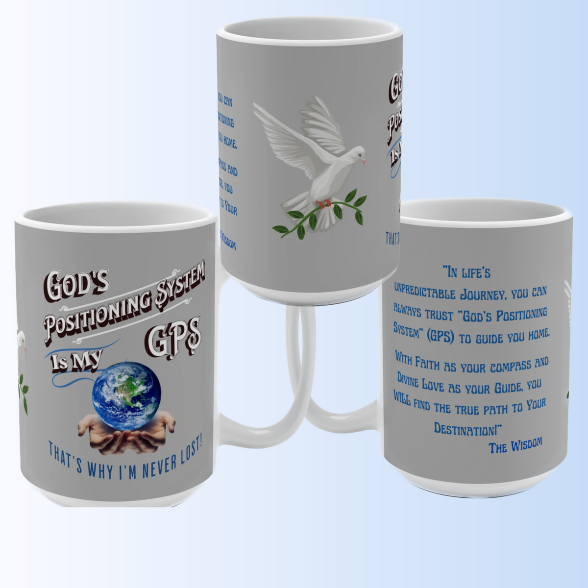 Inspirational Grey PeaceDove Mug — "God's Positioning System Is My GPS" 15oz Coffee Mug With-A-Message