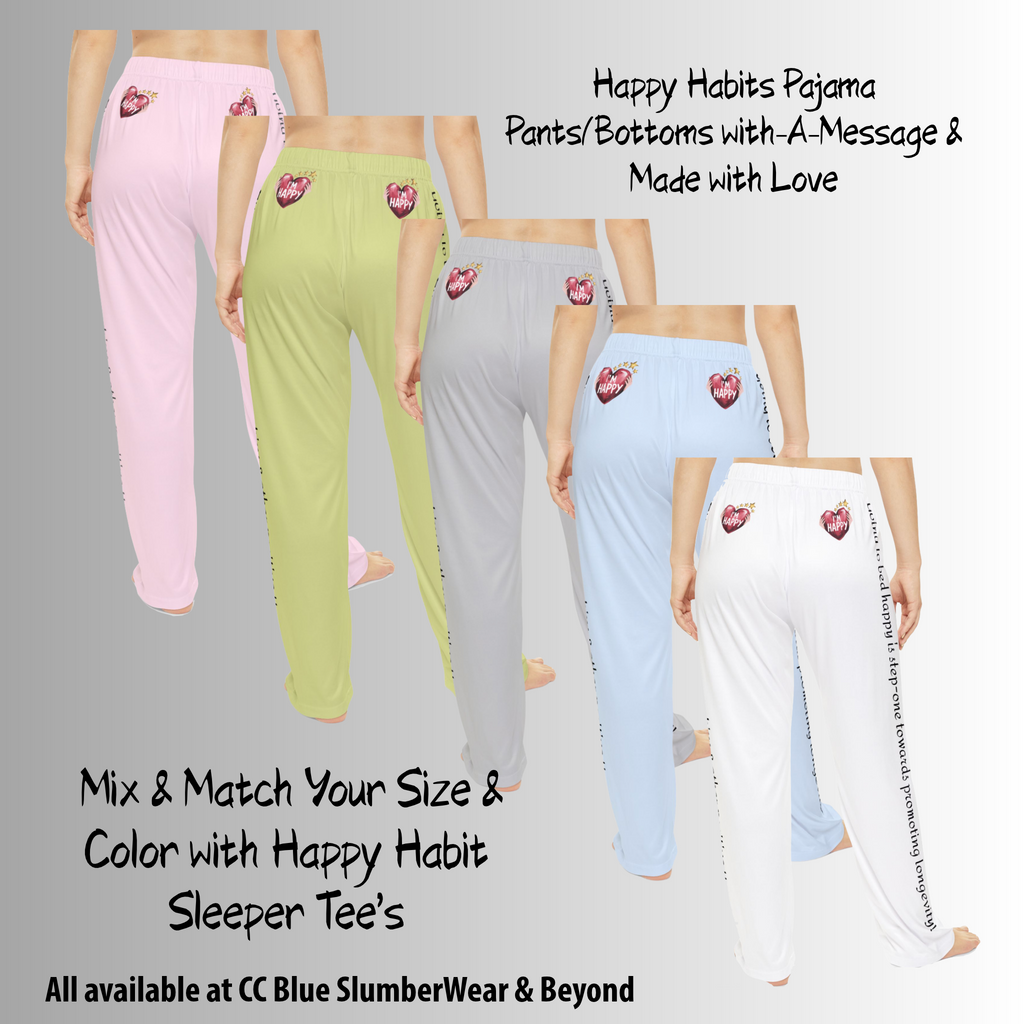Women's White  Happy Habit Pajama Bottoms With An Inspirational Message! Mix & Match With CC Blu's PJ Sleeper, Socks & Mug!