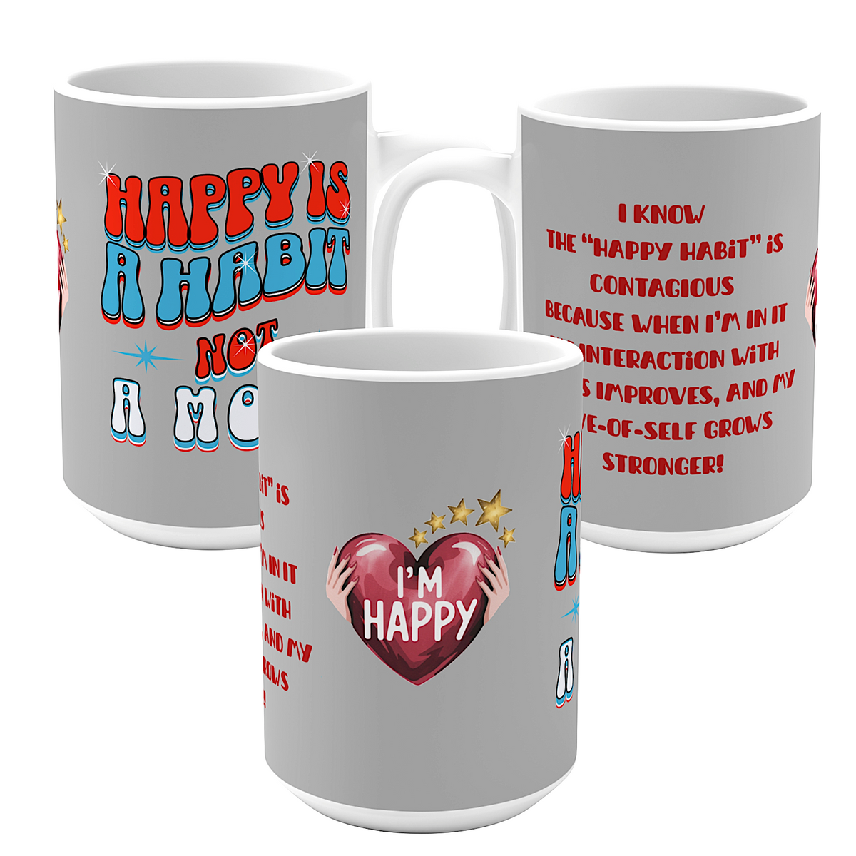 Happy Habit Is Happenin’ Not a Mood With This 15oz Morning Mug! Pair It  With Happy Habit Slumber-wear & Create Your Own Gift Set