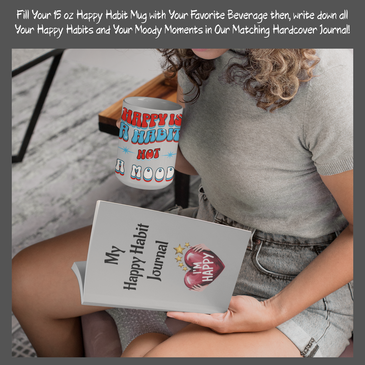 Happy Habit Is Happenin’ Not a Mood With This 15oz Morning Mug! Pair It  With Happy Habit Slumber-wear & Create Your Own Gift Set