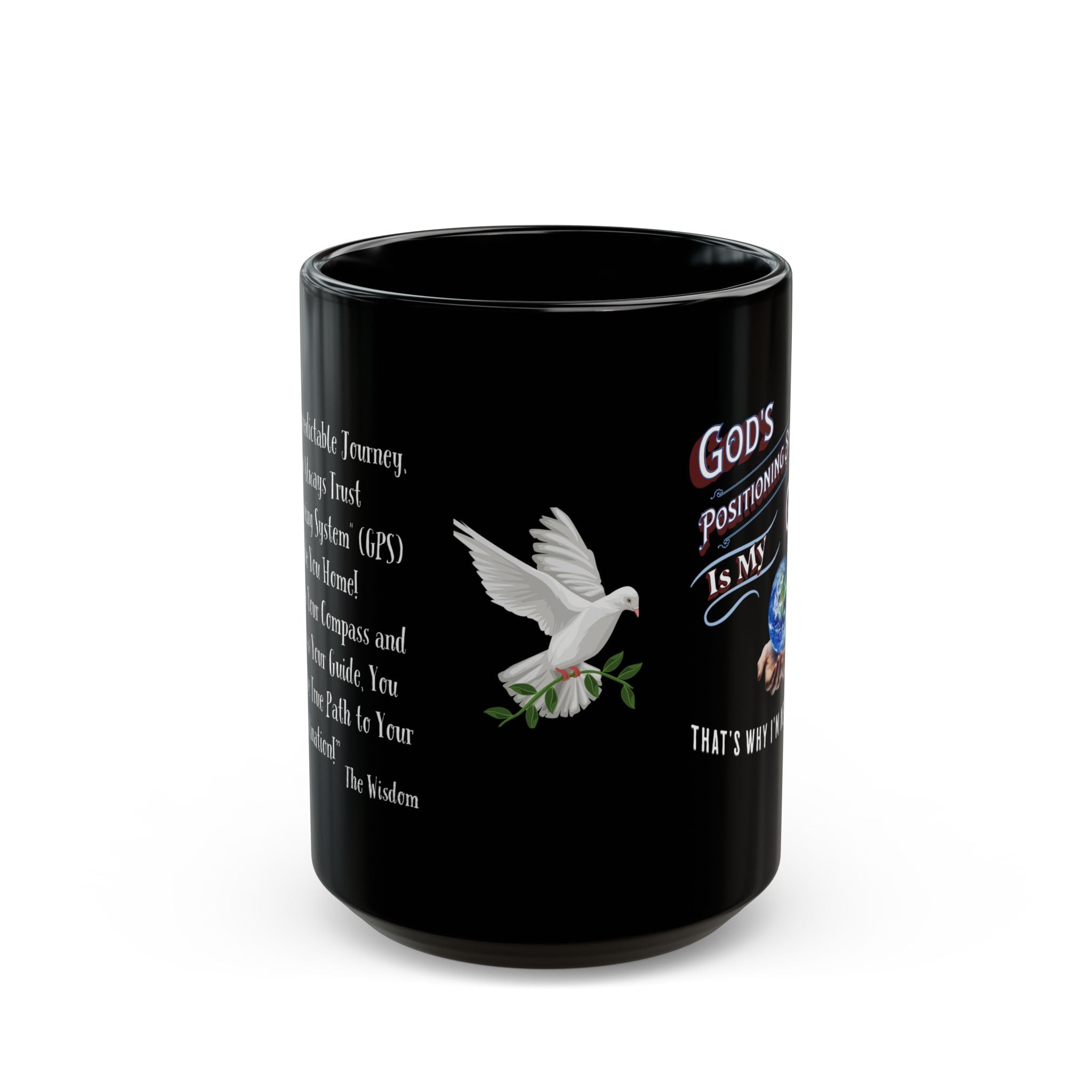GPS  Inspirational Black 15 Oz Mug-With-A-Message. Match With Beyond Black Night-Time T-Dress, & Soul-Tracking Journal.