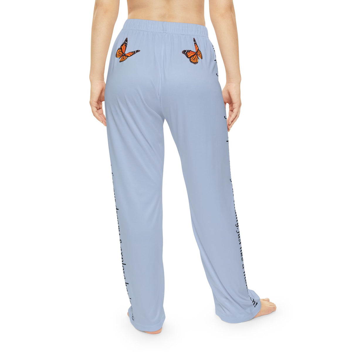 Women's Inspirational Monarch Miracle Light Blue Pajama Pants With-A-Message! Pair Them With Matching Monarch V-neck Sleeper-Shirt for Fun!