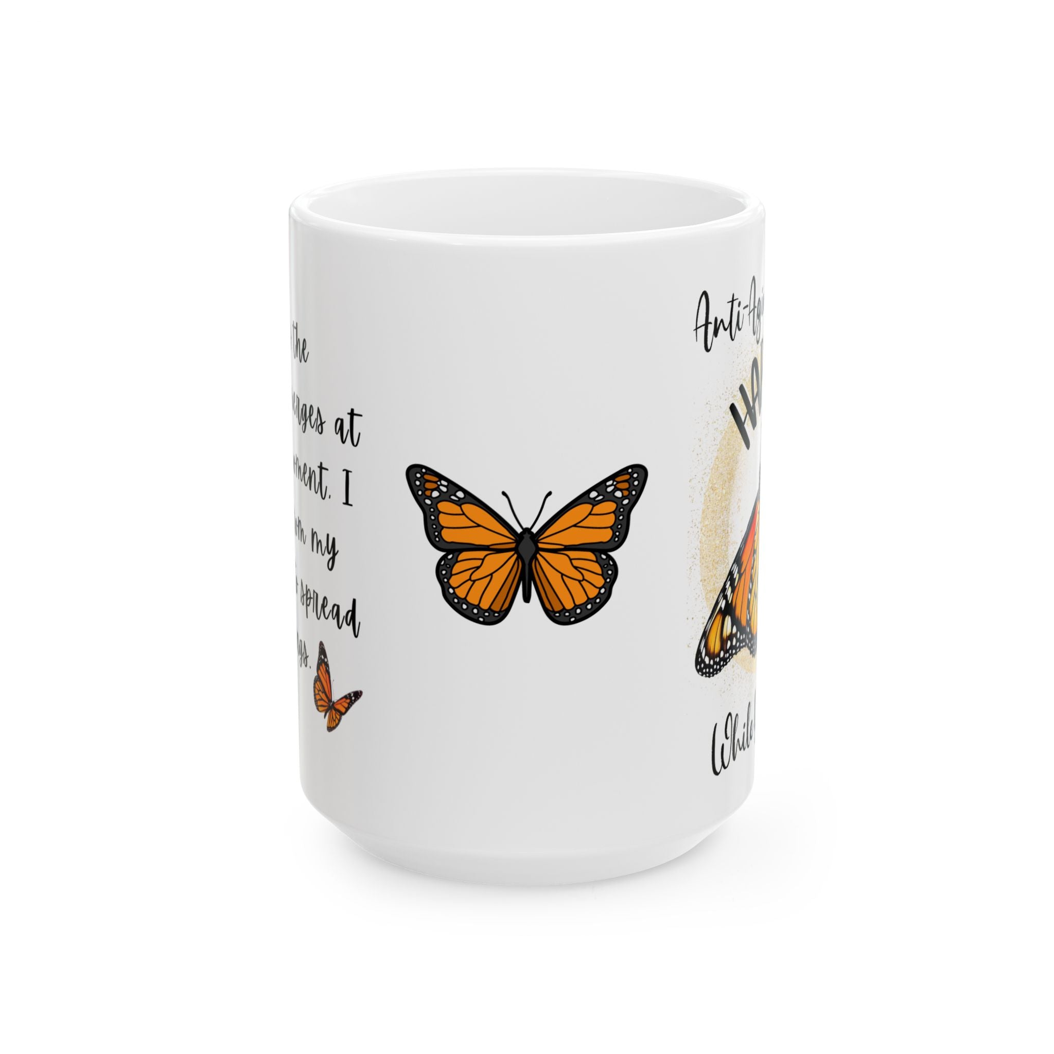 Monarch Miracles White SlumberWear 15 oz Designer "Mug-With-A-Message, Starts Your Day Ready to Fly!