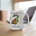 Monarch Miracles White SlumberWear 15 oz Designer "Mug-With-A-Message, Starts Your Day Ready to Fly!