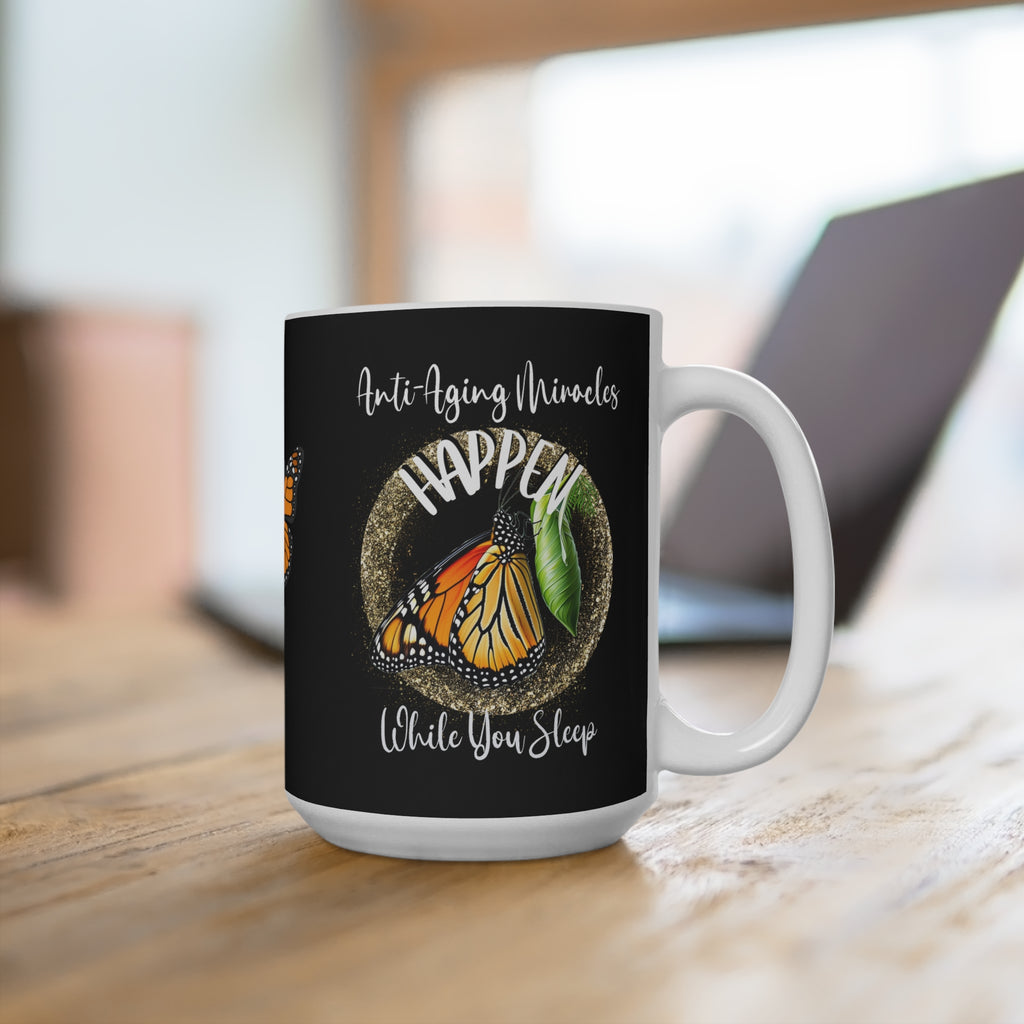 Mug — "Anti-Aging Miracles Happen While You Sleep" Monarch Butterfly Coffee Mug