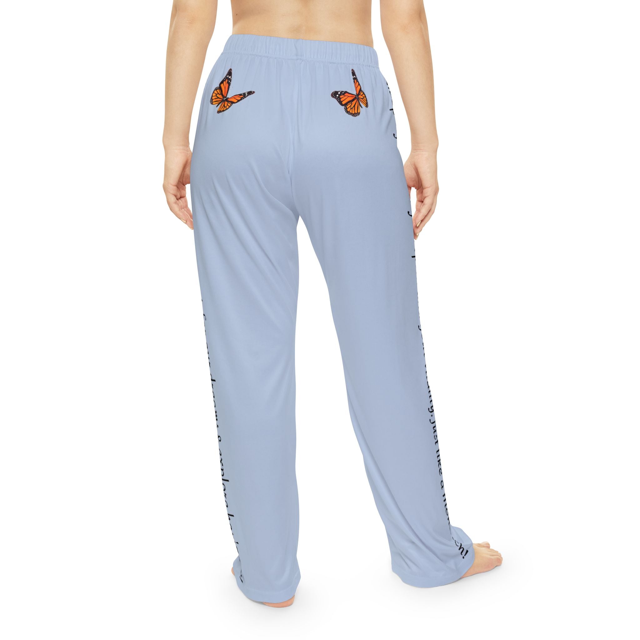 Women's Inspirational Monarch Miracle Light Blue Pajama Pants With-A-Message! Pair Them With Monarch V-neck Sleeper-Shirt for Fun!